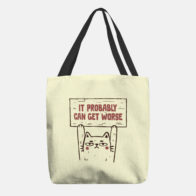 It Probably Can Get Worse-None-Basic Tote-Bag-koalastudio