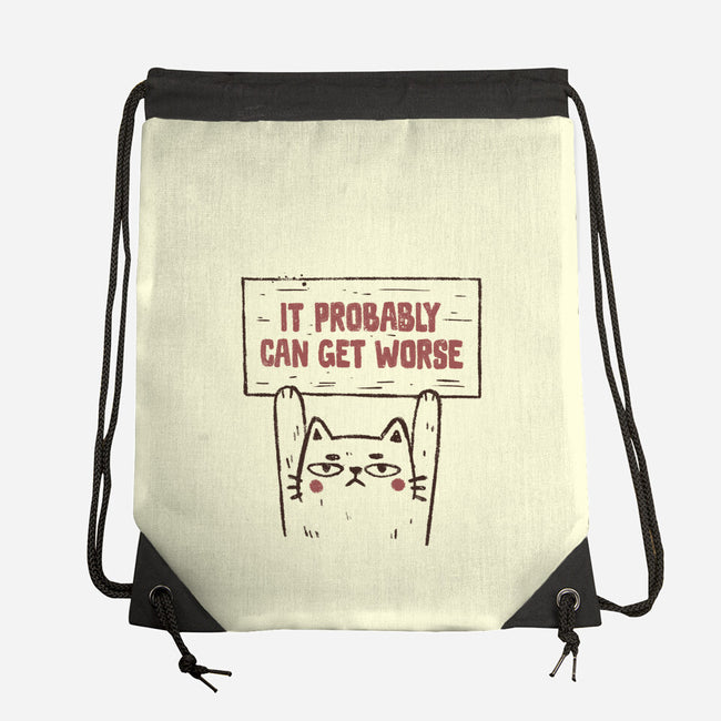It Probably Can Get Worse-None-Drawstring-Bag-koalastudio