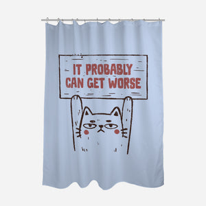 It Probably Can Get Worse-None-Polyester-Shower Curtain-koalastudio