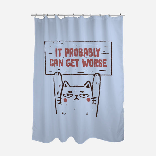 It Probably Can Get Worse-None-Polyester-Shower Curtain-koalastudio