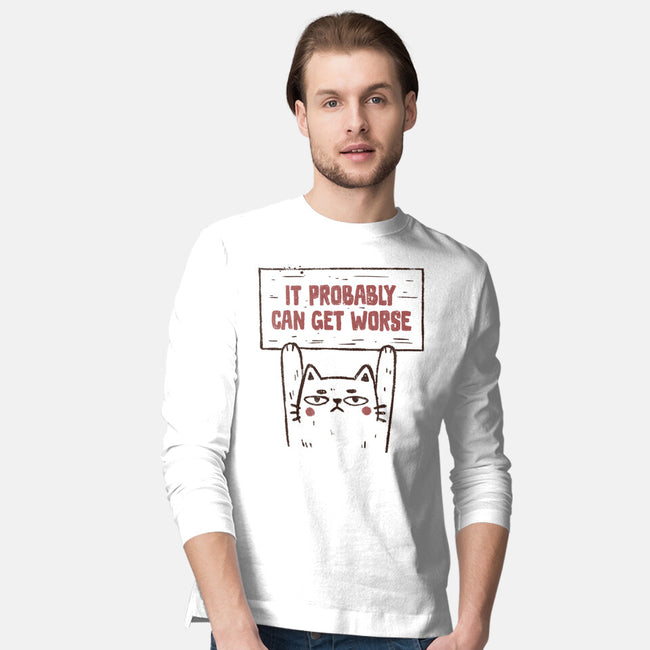 It Probably Can Get Worse-Mens-Long Sleeved-Tee-koalastudio
