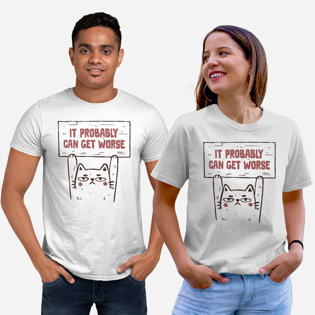 It Probably Can Get Worse-Unisex-Basic-Tee-koalastudio