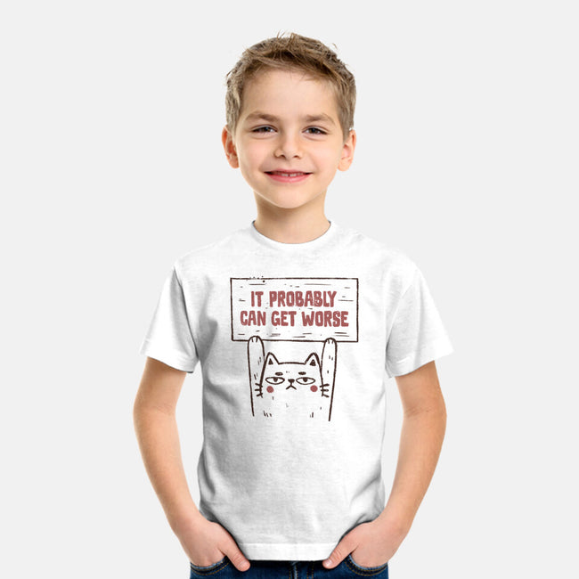 It Probably Can Get Worse-Youth-Basic-Tee-koalastudio