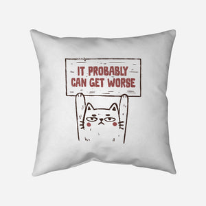It Probably Can Get Worse-None-Removable Cover w Insert-Throw Pillow-koalastudio