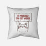 It Probably Can Get Worse-None-Removable Cover w Insert-Throw Pillow-koalastudio