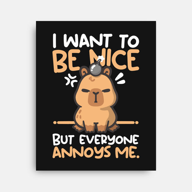 Capy Wants To Be Nice-None-Stretched-Canvas-NemiMakeit