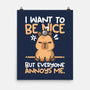 Capy Wants To Be Nice-None-Matte-Poster-NemiMakeit