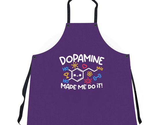 Dopamine Made Me Do It
