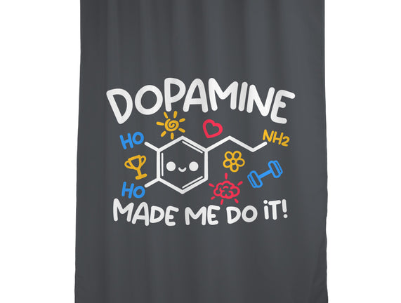 Dopamine Made Me Do It