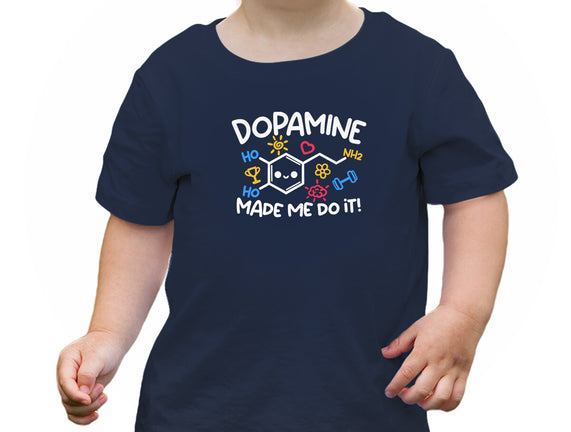 Dopamine Made Me Do It