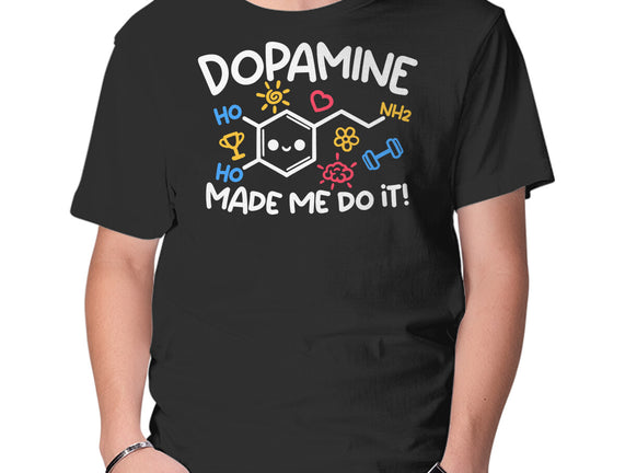 Dopamine Made Me Do It