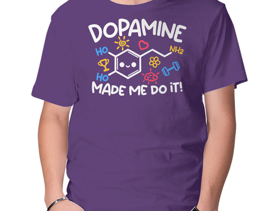 Dopamine Made Me Do It