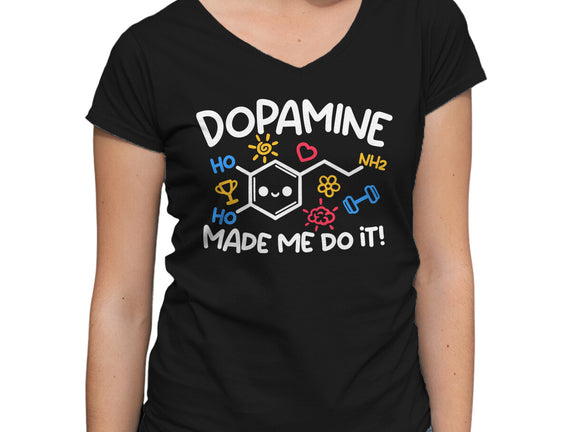 Dopamine Made Me Do It