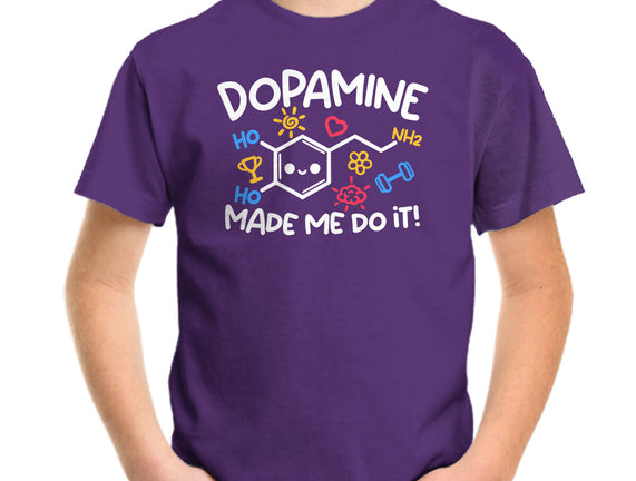 Dopamine Made Me Do It