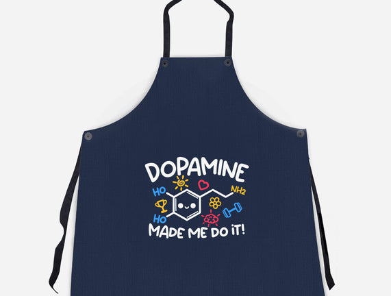 Dopamine Made Me Do It