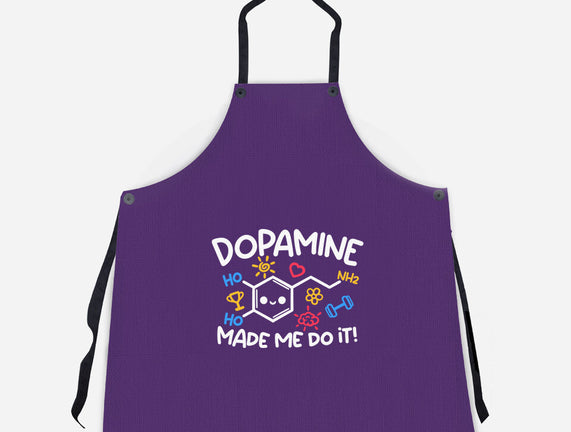 Dopamine Made Me Do It