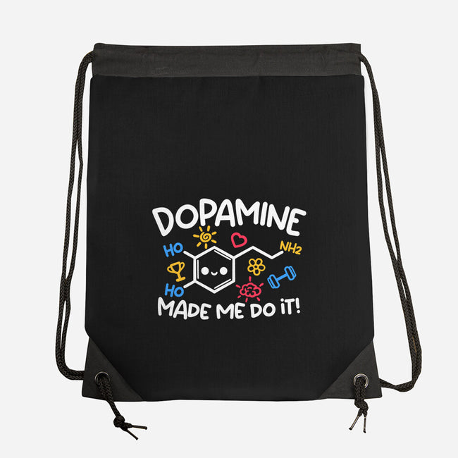 Dopamine Made Me Do It-None-Drawstring-Bag-NemiMakeit