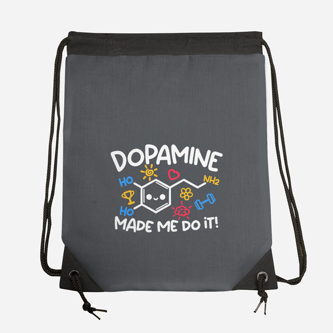 Dopamine Made Me Do It-None-Drawstring-Bag-NemiMakeit