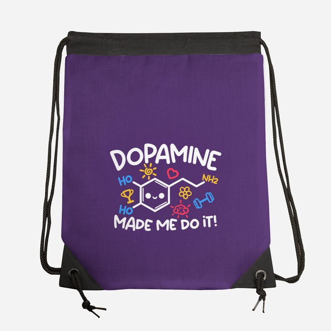 Dopamine Made Me Do It-None-Drawstring-Bag-NemiMakeit