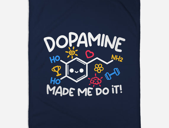 Dopamine Made Me Do It