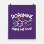 Dopamine Made Me Do It-None-Matte-Poster-NemiMakeit