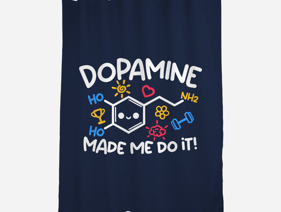 Dopamine Made Me Do It