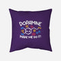 Dopamine Made Me Do It-None-Removable Cover w Insert-Throw Pillow-NemiMakeit
