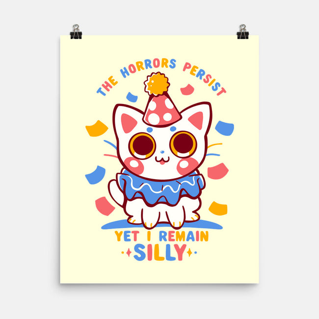 Yet I Remain Silly-None-Matte-Poster-TechraNova