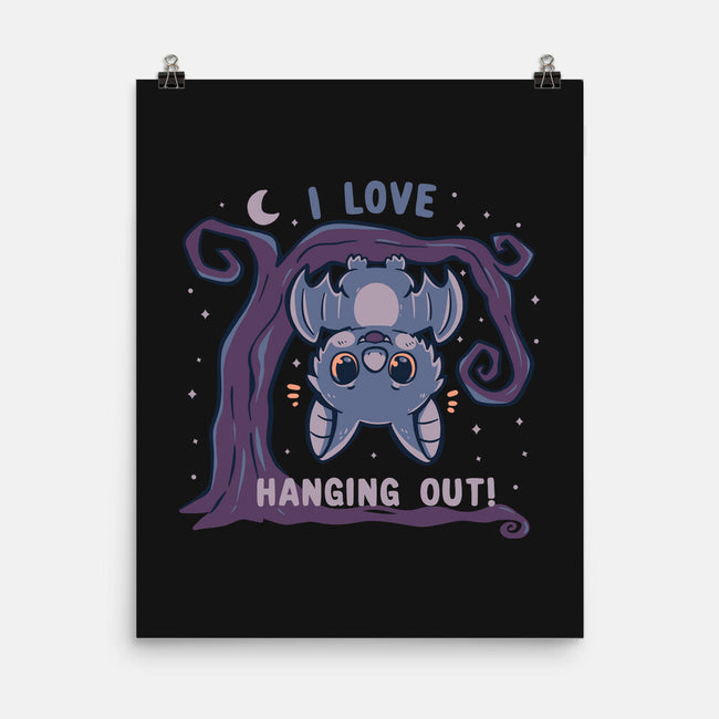 I Love Hanging Out-None-Matte-Poster-TechraNova
