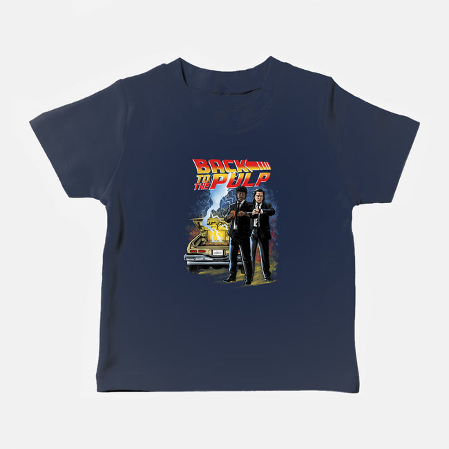 Back To The Pulp-Baby-Basic-Tee-zascanauta