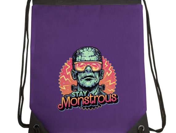 Stay Monstrous
