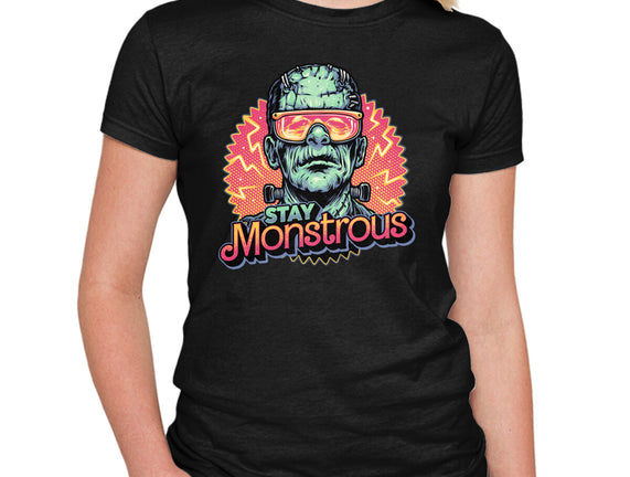 Stay Monstrous