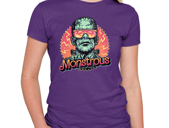 Stay Monstrous