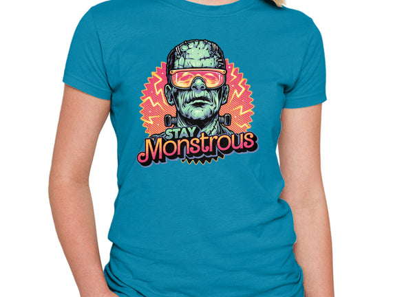 Stay Monstrous