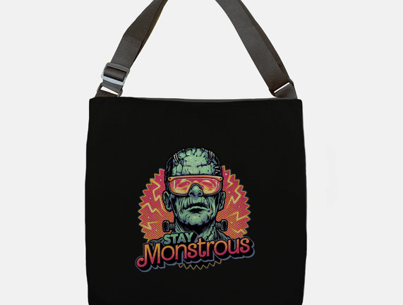 Stay Monstrous
