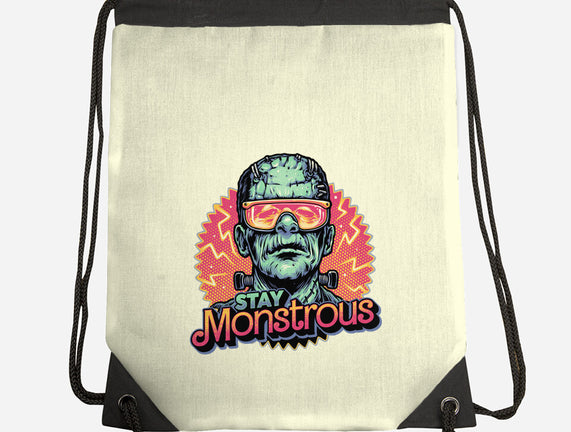 Stay Monstrous