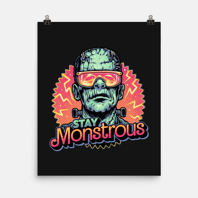 Stay Monstrous-None-Matte-Poster-glitchygorilla