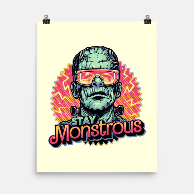 Stay Monstrous-None-Matte-Poster-glitchygorilla