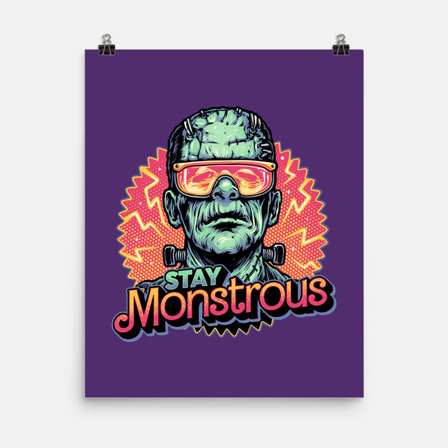 Stay Monstrous-None-Matte-Poster-glitchygorilla