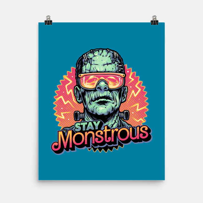 Stay Monstrous-None-Matte-Poster-glitchygorilla