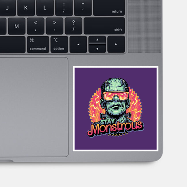 Stay Monstrous-None-Glossy-Sticker-glitchygorilla