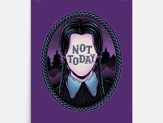 Not Today