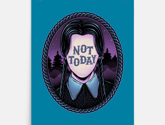 Not Today