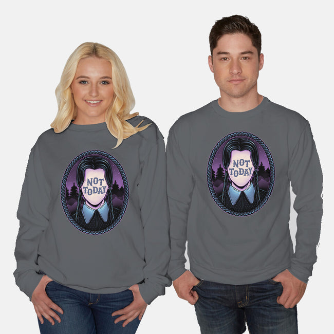 Not Today-Unisex-Crew Neck-Sweatshirt-glitchygorilla
