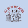 In My Office-Unisex-Basic-Tee-koalastudio