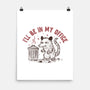 In My Office-None-Matte-Poster-koalastudio