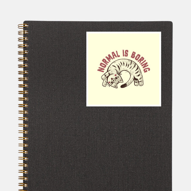 Normal Is So Boring-None-Glossy-Sticker-koalastudio