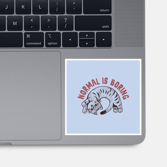 Normal Is So Boring-None-Glossy-Sticker-koalastudio