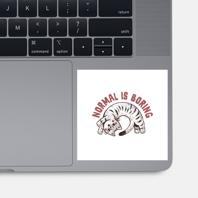 Normal Is So Boring-None-Glossy-Sticker-koalastudio