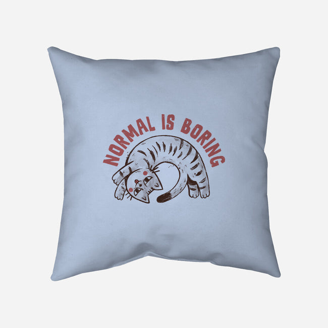 Normal Is So Boring-None-Removable Cover w Insert-Throw Pillow-koalastudio